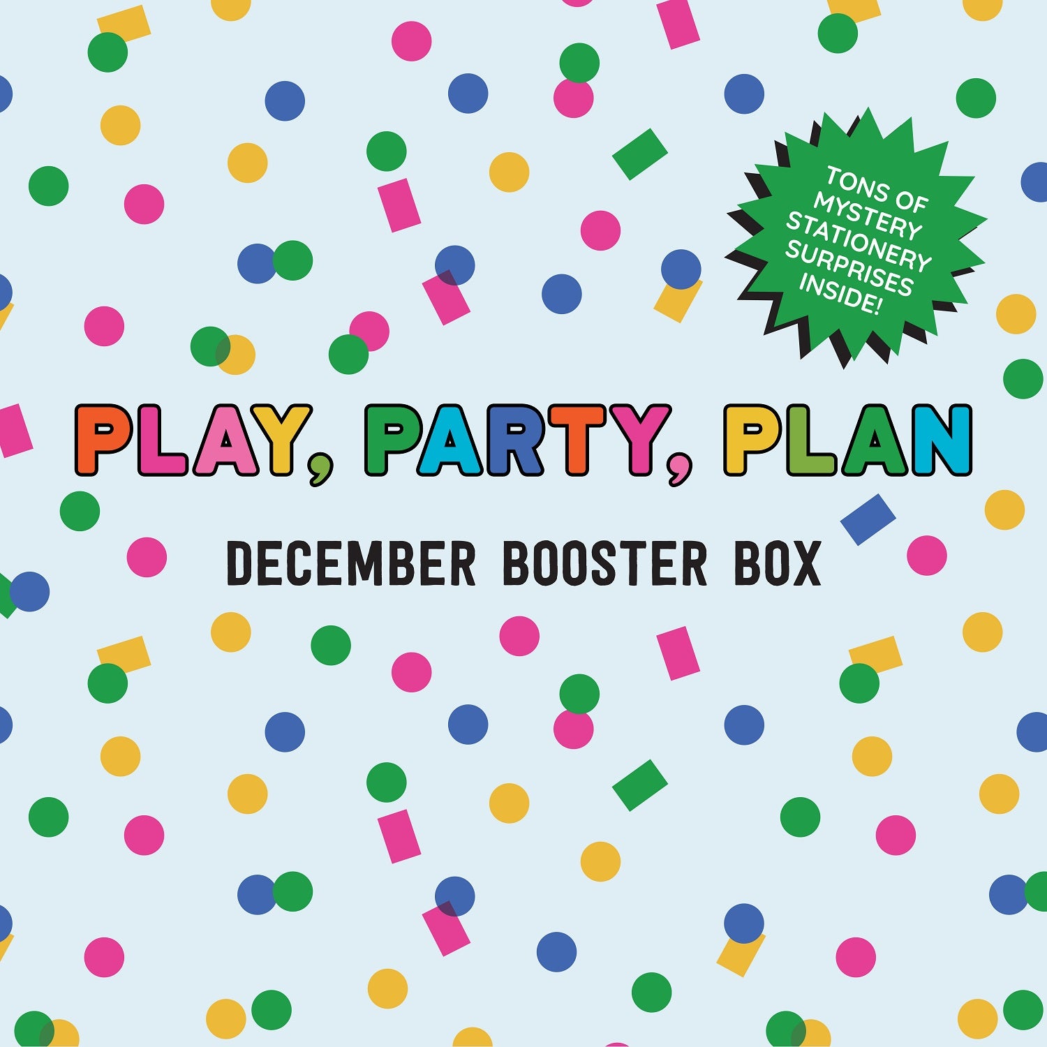 Play, Party, Plan Stationery Box