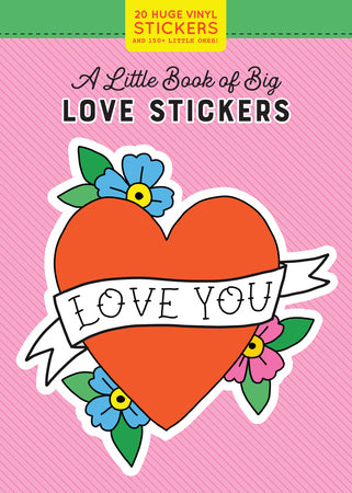 A Little Book of Big Love Stickers [Book]
