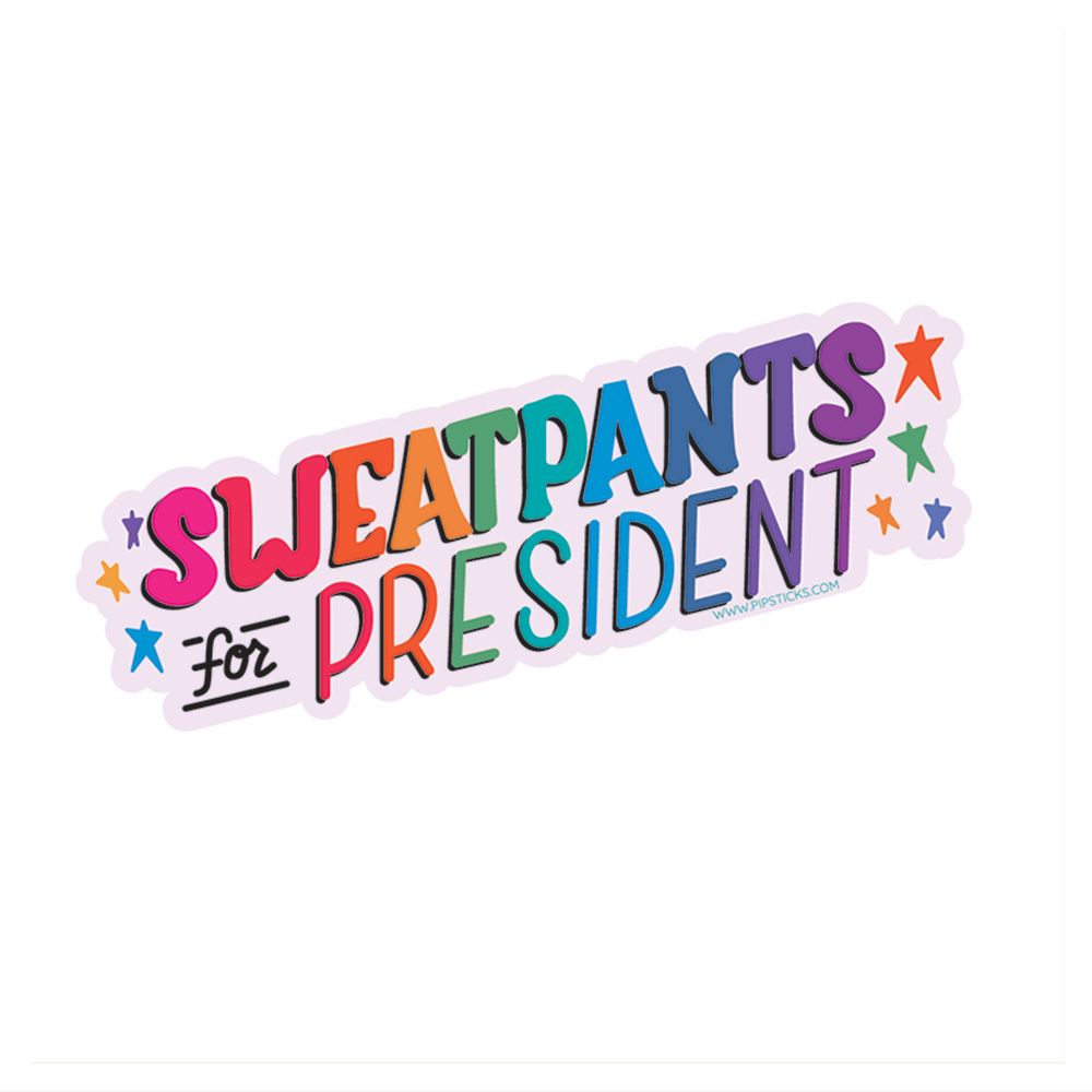 Sweatpants For President Vinyl