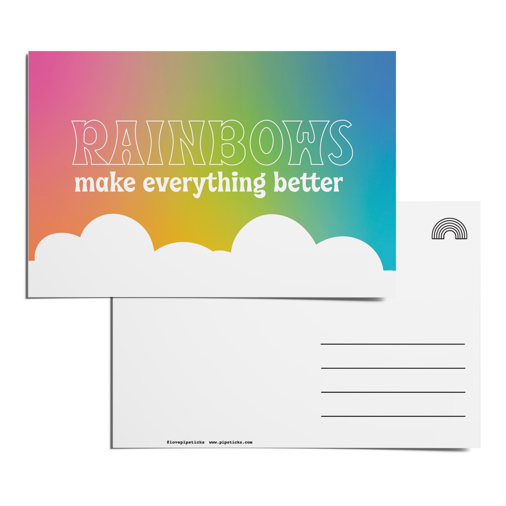 Rainbows Make Everything Better Postcard Pack