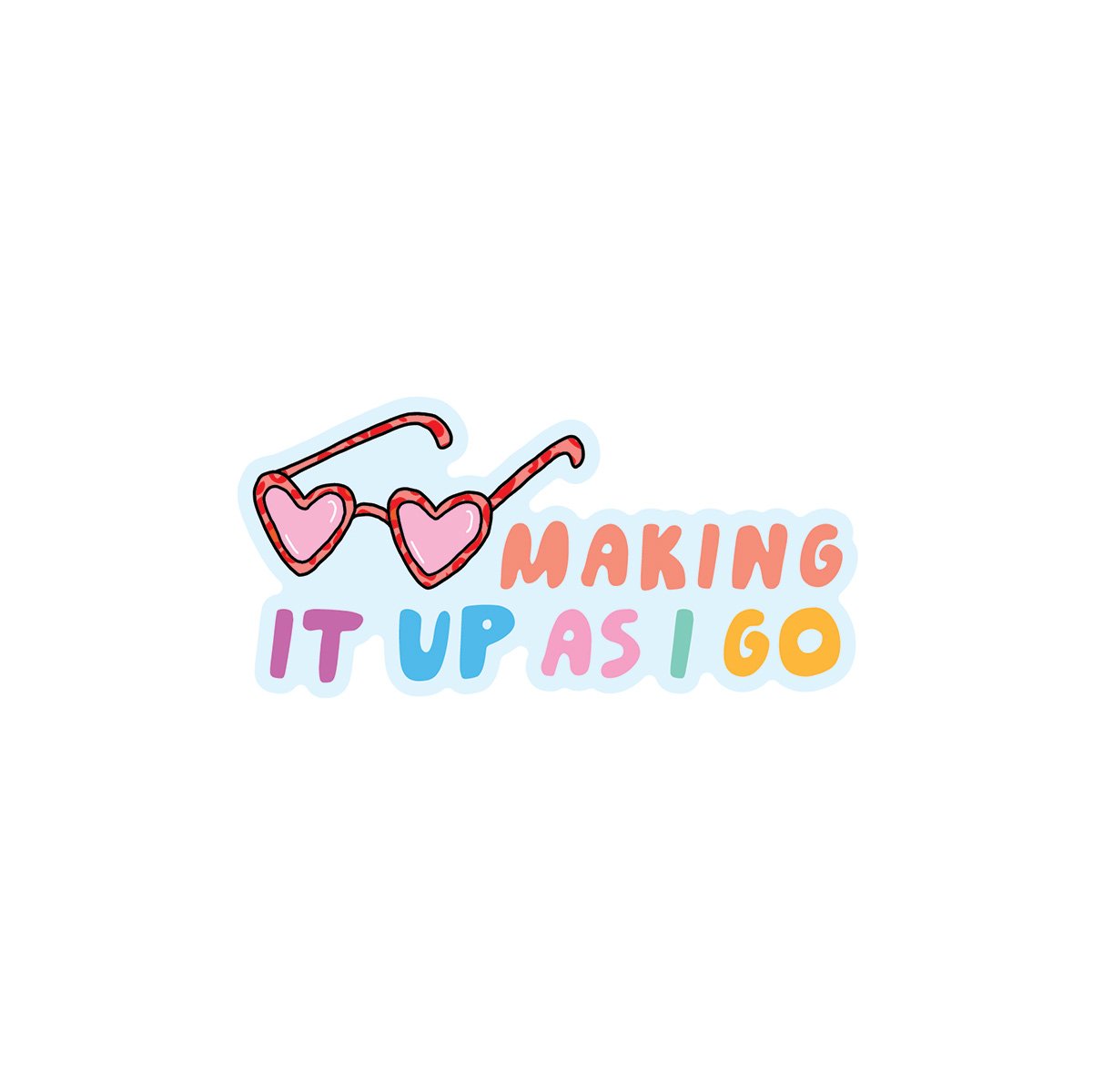 Making It Up As I Go Vinyl
