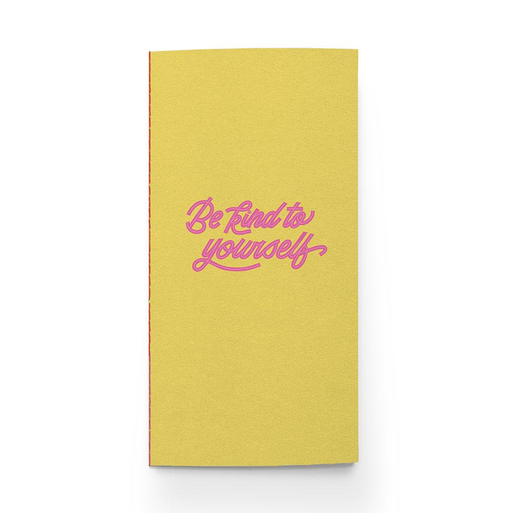 Be Kind To Yourself Traveler Notebook