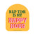 Nap Time Is My Happy Hour Vinyl