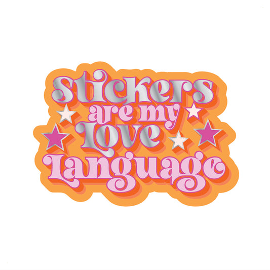 Stickers Are My Love Language Vinyl